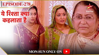 Yeh Rishta Kya Kehlata Hai  Season 1  Episode 278  Nanima ki hui Maheshwari house mein entry [upl. by Ayotak]