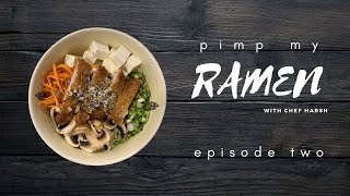 Spicy Miso Ramen with Katsu Chicken  Chef Harsh  Pimp My Ramen [upl. by Eniladam]