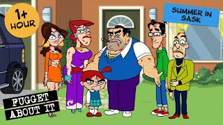 Summer In Saskatchewan  Fugget About It  Adult Cartoon  Full Episodes  TV Show [upl. by Boony]