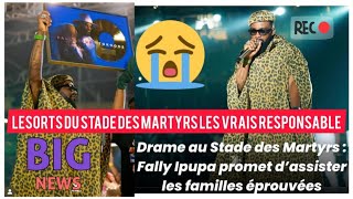 🔴FALLY IPUPA STADE DES MARTYRS 11 MOORTSLA VERITÉ SUR CETTE AFAIRE MAIN NOIRBA NANI BAZA NA SIMA [upl. by Orodisi]