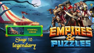 Empires amp Puzzles  Starfall Circus Last Level Legendary [upl. by Tomi]