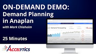 25 Minute Anaplan Demand Planning Demo and Walkthrough  Accelytics Consulting [upl. by Brooking5]