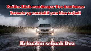 Kekuatan sebuah doa menembus langit [upl. by Eirbua52]