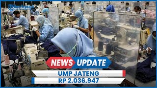 Sah UMP Jawa Tengah 2024 Naik 402 Persen jadi Rp 2036947 [upl. by Goto]