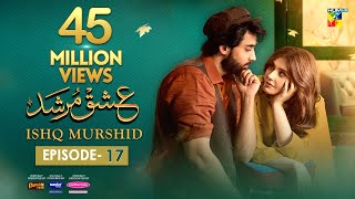 Ishq Murshid  Episode 17 𝐂𝐂  28 Jan 24  Sponsored By Khurshid Fans Master Paints amp Mothercare [upl. by Oneil]