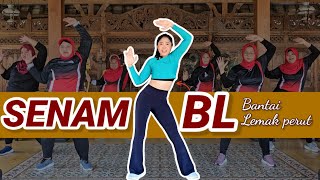 Senam BL  Fokus Lemak perut dan penurunan berat badan 80kg [upl. by Siugram]