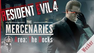 Resident Evil 4 Remake The Mercenaries  Wesker  No Commentary Zennosuke Kurohyou  Vtuber [upl. by Novyat219]