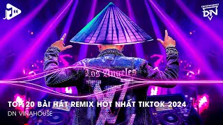 Nonstop 2024 TikTok  Nhạc Trend TikTok Remix 2024  Nonstop 2024 Vinahouse Bay Phòng Bass Cực Mạnh [upl. by Eimot649]