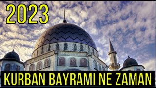 2023 Kurban Bayramı Ne Zaman  Hangi Güne Denk Geliyor [upl. by Mich313]