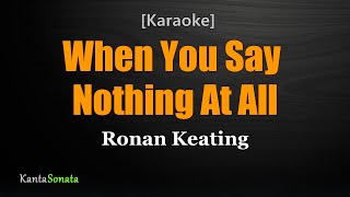 When You Say Nothing At All  Ronan Keating Karaoke Version [upl. by Yornoc435]