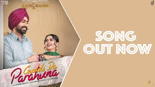 Guddi Da Parahuna  Kulbir Jhinjer Full Song  Rabb Da Radio 2  Tarsem Jassar  Simi Chahal [upl. by Anile]