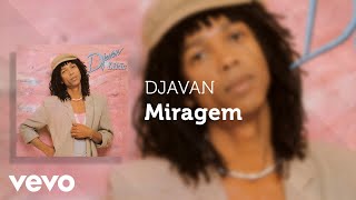 Djavan  Miragem Áudio Oficial [upl. by Alyse938]