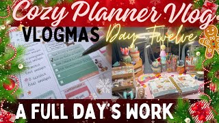 ✨ PLANNER BABE VLOGMAS ✨  DAY TWELVE ✨ A COZY PLANNER VLOG  A FULL DAYS WORK ✨ [upl. by Akemehc]