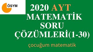 2020 AYT MATEMATİK SORULARI VE ÇÖZÜMLERİ 130 [upl. by Whitson]