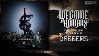 We Came As Romans  Daggers feat Zero 936 LYRICS VIDEO [upl. by Volpe102]