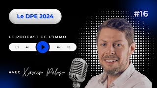 Le Futur de l’Immobilier  Les Coulisses du DPE 2024 Dévoilées 16 [upl. by Martinic416]