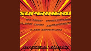 Superhero Breezy Boys [upl. by Aicenek972]