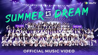 🔥Official Theme Song Music Video🔥 quotSummer Dreamquot 创造营亚洲主题曲《SUMMER DREAM》【CHUANG ASIA】 [upl. by Farlay614]