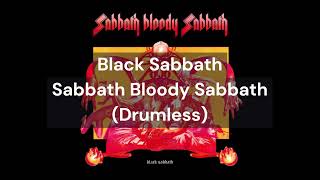 Black Sabbath  Sabbath Bloody Sabbath Drumless [upl. by Rye603]