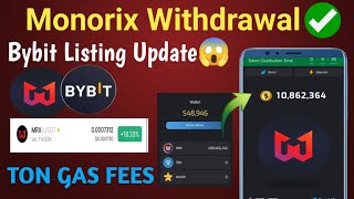 Monorix Airdrop Withdrawal Wallet Connect Bybit Listing Monorix MRX Token claim process [upl. by Ynohtnael]