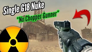 Single G18 Tactical Nuke Challenge NO CHOPPER MW2 [upl. by Broome]