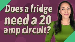 Does a fridge need a 20 amp circuit [upl. by Adaj]