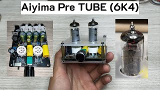 รีวิวปรีหลอด AIYIMA Tube Pre 6K4 ราคา 398 บาท Tube Pre Amplifier [upl. by Aicenert]