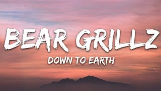 Bear Grillz  Down To Earth Lyrics feat KARRA [upl. by Anayk]