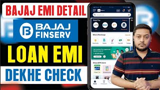 How to check Bajaj finance loan emi details  Bajaj finance emi kaise check kare  Bajaj finance emi [upl. by Rihaz]