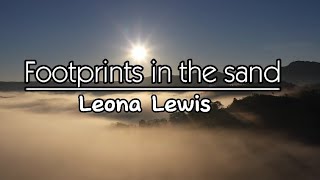 Footprints in the sand Original version with Lyrics  Leona Lewis [upl. by Tegdig]