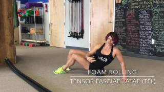 How To Foam Roll TFL Tensor Fasciae LataeSMR Technique Self Myofascial Release [upl. by Adnawat]