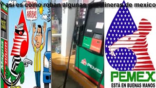 Y Asi Es Como Nos Roban Las Gasolineras En Todo Mexico [upl. by Stubbs449]