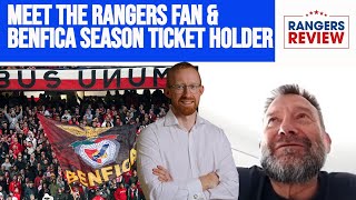 Meet the Rangers fan and Benfica seasonticket holder [upl. by Norrie]