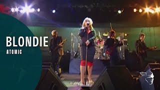 Blondie  Atomic Blondie Live [upl. by Obau]