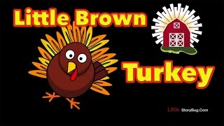 Thanksgiving Preschool Song  Little Brown Turkey  Littlestorybug [upl. by Ilrebma387]