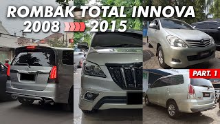 MODIF TOTAL FACELIFT INNOVA 2008 JADI 2015  BEDA BANGET DARI KONDISI AWALNYA [upl. by Layod306]