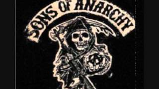 Sons of Anarchy Song [upl. by Burlie]