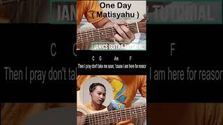 One Day  Matisyahu  Guitar Tutorial  Chords  Lyrics  Acoustic  Part 1 [upl. by Nisaj]