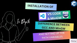 How to Install and Set Visual Studio Code and MinGW Compiler  Set path variable  GCC vs MinGW [upl. by Sleinad392]