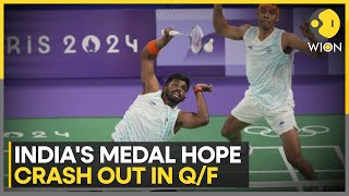 Paris Olympics 2024 Indias medal hope SatChi crash out in QF  WION Sports [upl. by Kurt]