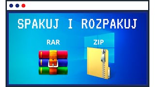 Jak spakować i rozpakować plikizdjęcia  ZIP RAR 7z  WinRAR 7Zip Windows 10 [upl. by Myrah]