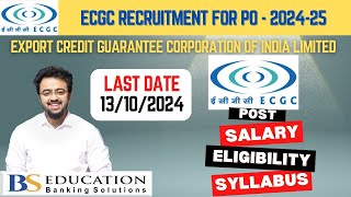 ECGC PO Vacancies out 20242025  Detailed notification and form filling procedure [upl. by Andrade]