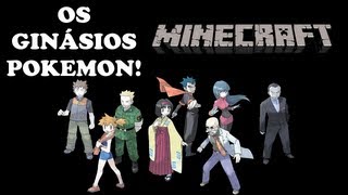 Minecraft  Pokemon Custom Map  8 Ginásios e A liga Pokemon Elite Four [upl. by Kila363]