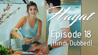 Hayat Episode 18 Hindi Dubbed [upl. by Anertal]