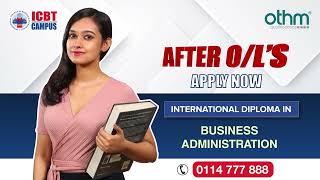 After OL’s Enroll now for International Diploma programs in ICBT Campus  OTHM Qualification  UK [upl. by Elkcim]