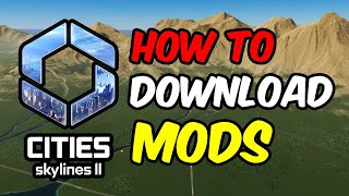 How to Download Mods in Cities Skylines 2 [upl. by Ander404]