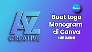 Cara buat Logo Monogram ARZ di Canva Android  Mudah untuk Pemula [upl. by Annahsar]