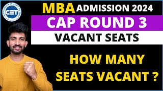 Mba Vacant Seats for Cap Round 3  How many seat will be Vacant for Vacant Round [upl. by Ihcalam602]