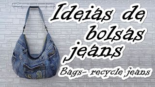 IDEIAS DE BOLSAS JEANS BAGS RECYCLE JEANS [upl. by Gough]