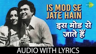 Is Mod Se Jate Hain with lyrics  इस मोड़ से जाते हैं के बोल  Kishore Kumar  Aandhi  HD Song [upl. by Petrine]